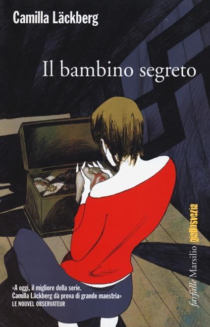 Il bambino segreto. I delitti di Fjällbacka. Vol. 5 - Camilla Läckberg - copertina