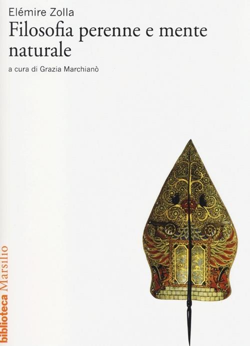 Filosofia perenne e mente naturale - Elémire Zolla - copertina