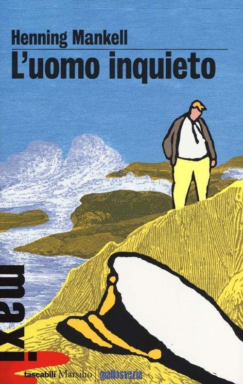 L'uomo inquieto - Henning Mankell - copertina