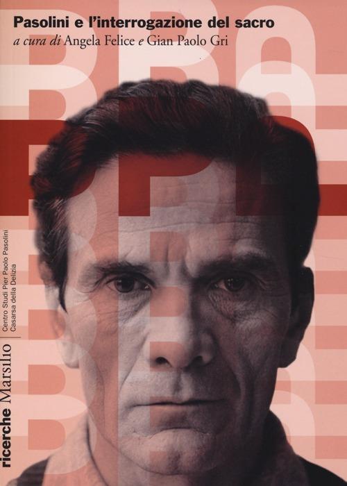 Pasolini e l'interrogazione del sacro - copertina