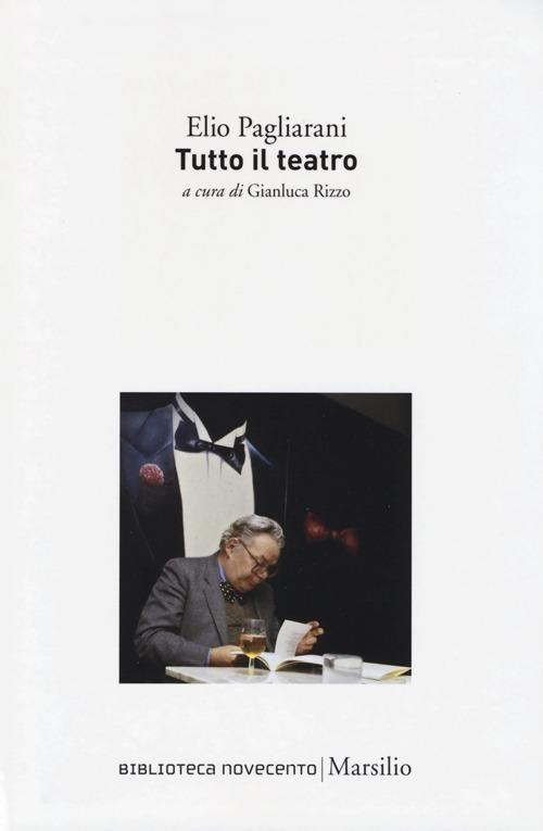 Tutto il teatro - Elio Pagliarani - copertina