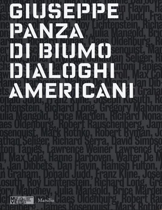 Giuseppe Panza di Biumo. Dialoghi americani. Catalogo della mostra (Venezia, 1 febbraio-4 maggio 2014). Ediz. illustrata - copertina