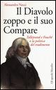 Il diavolo zoppo e il suo compare. Talleyrand e Fouché o la politica del tradimento - Alessandra Necci - copertina