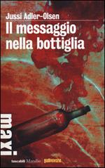 Il messaggio nella bottiglia. I casi della sezione Q. Vol. 3