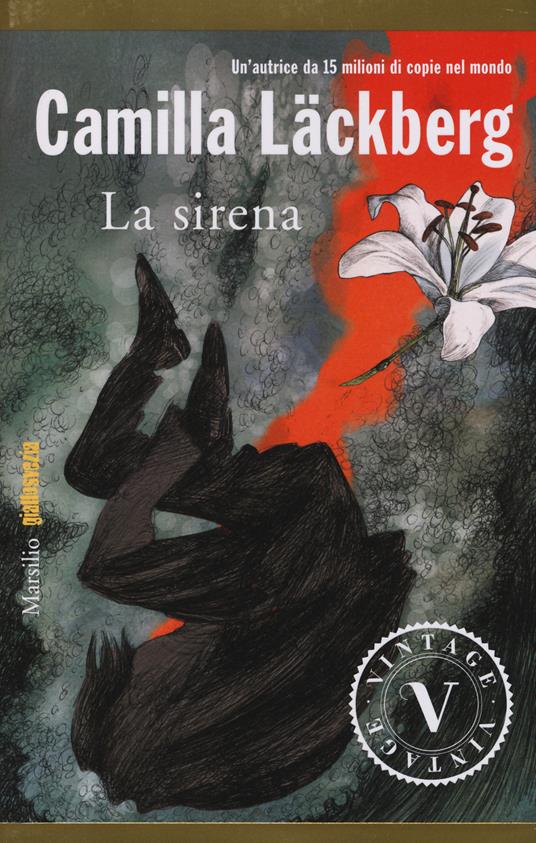 La sirena. I delitti di Fjällbacka. Vol. 6 - Camilla Läckberg - copertina