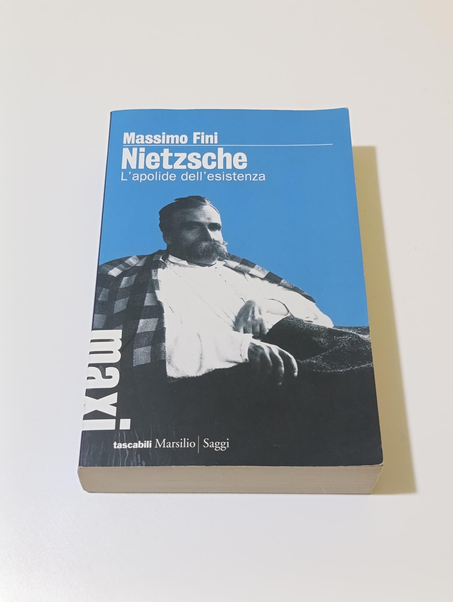 Nietzsche. L'apolide dell'esistenza
