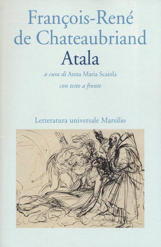 Atala. Testo francese a fronte - François-René de Chateaubriand - copertina