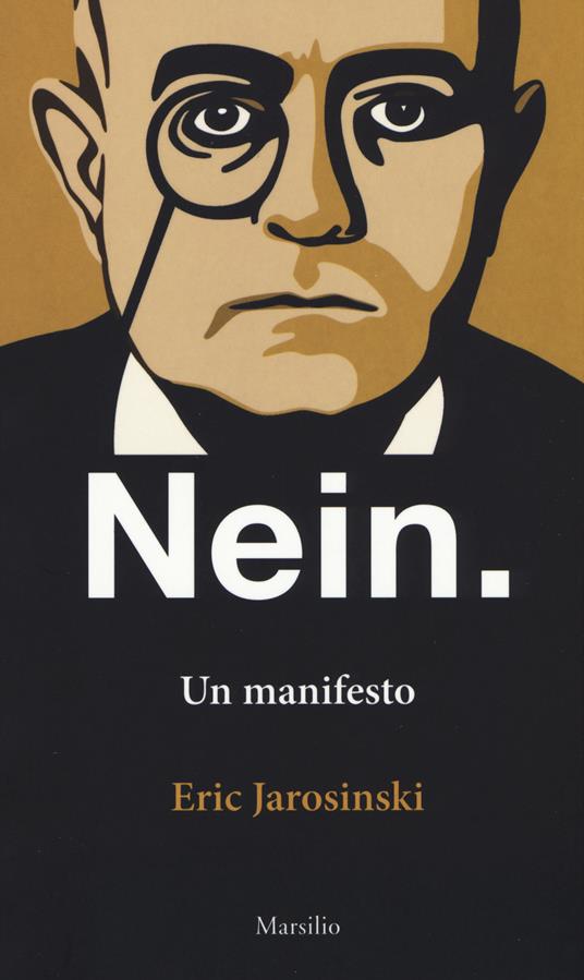 Nein. Un manifesto. Ediz. italiana e inglese - Eric Jarosinski - copertina