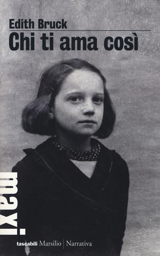 Chi ti ama così - Edith Bruck - copertina