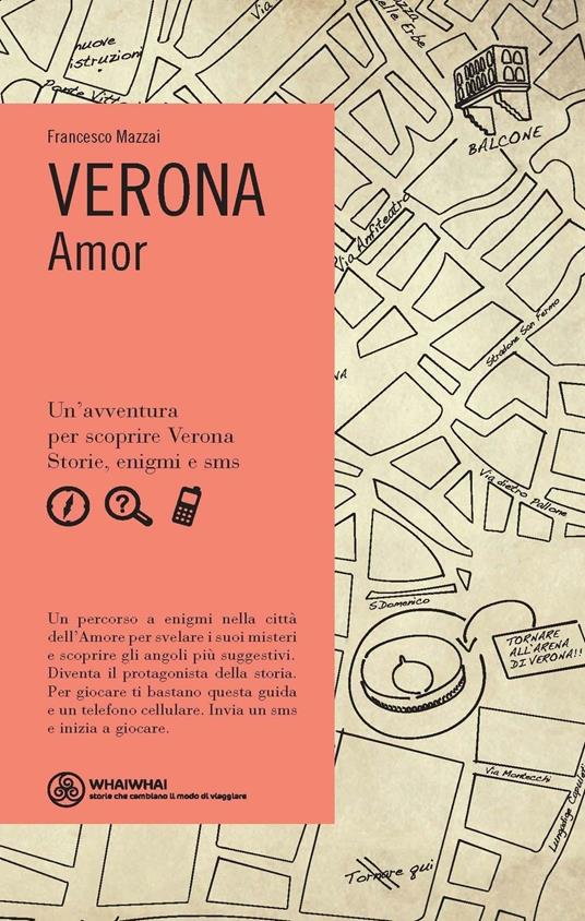 Verona. Amor - Francesco Mazzai - copertina