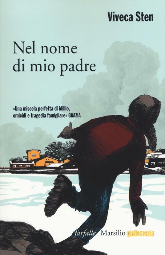 Nel nome di mio padre. I misteri di Sandhamn. Vol. 1 - Viveca Sten - copertina