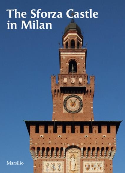 The Sforza castle in Milan - copertina