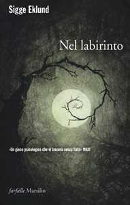 Libro Nel labirinto Sigge Eklund