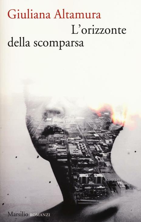 L' orizzonte della scomparsa - Giuliana Altamura - copertina