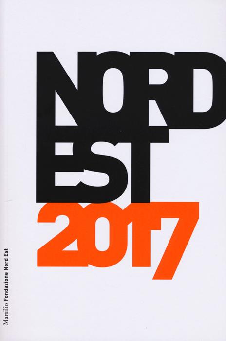 Nord Est 2017. Rapporto sulla società e l'economia - copertina