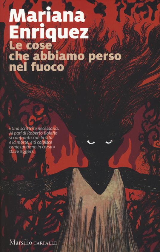 Le cose che abbiamo perso nel fuoco - Mariana Enriquez - copertina