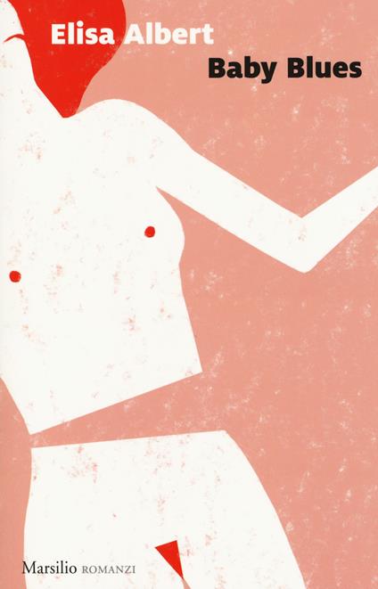 Baby Blues - Elisa Albert - copertina