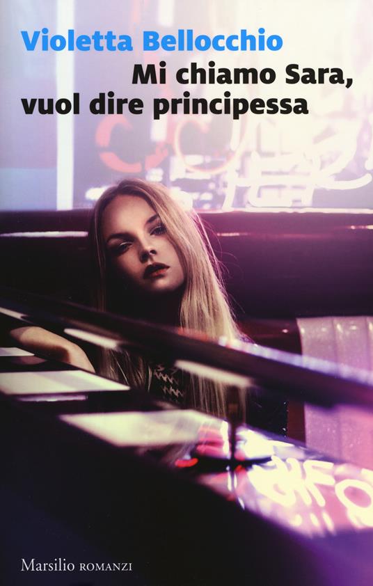 Mi chiamo Sara, vuol dire principessa - Violetta Bellocchio - copertina