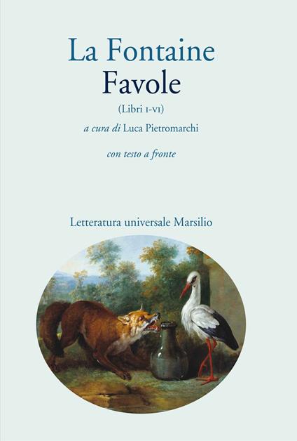 Favole (libri I-VI). Con testo a fronte - Jean de La Fontaine - copertina