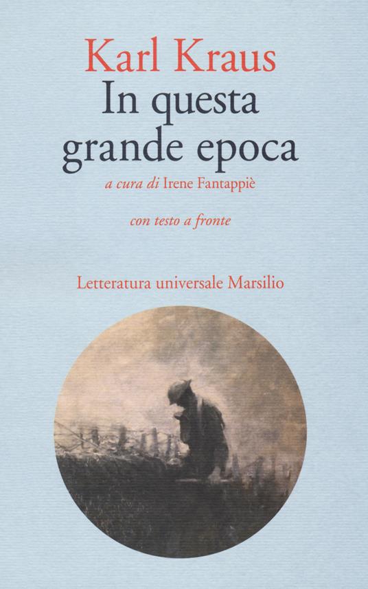 In questa grande epoca. Testo tedesco a fronte - Karl Kraus - copertina