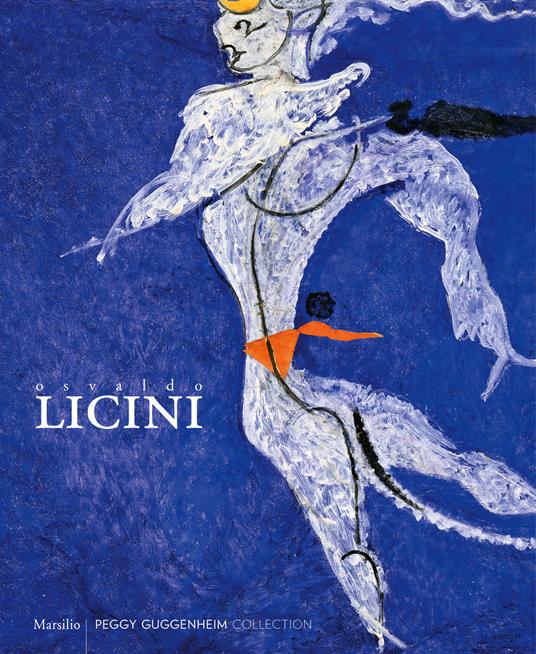 Osvaldo Licini 1894-1958. Catalogo della mostra (Venezia, 22 settembre 2018-14 gennaio 2019). Ediz. a colori - copertina