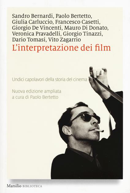 L'interpretazione dei film. Undici capolavori della storia del cinema. Nuova ediz. - copertina