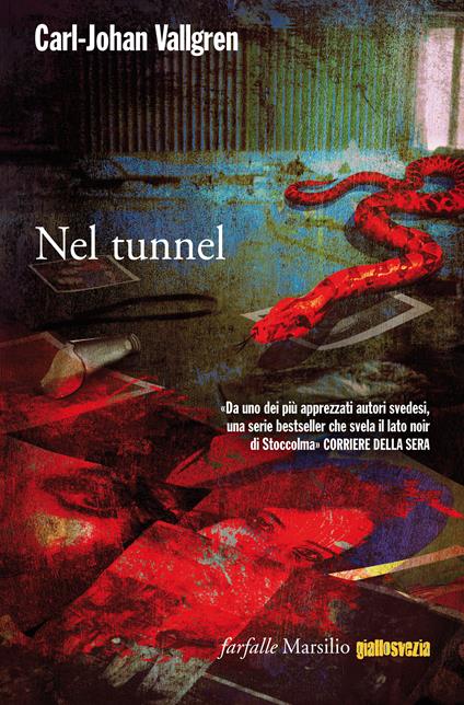 Nel tunnel - Carl-Johan Vallgren,Laura Cangemi - ebook