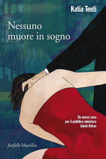 Nessuno muore in sogno - Katia Tenti - ebook