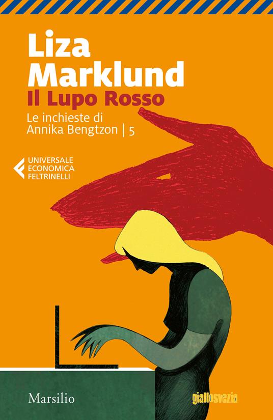 Il lupo rosso. Le inchieste di Annika Bengtzon. Vol. 5 - Liza Marklund,Laura Cangemi - ebook