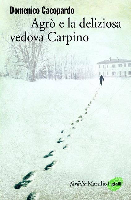 Agrò e la deliziosa vedova Carpino - Domenico Cacopardo Crovini - ebook