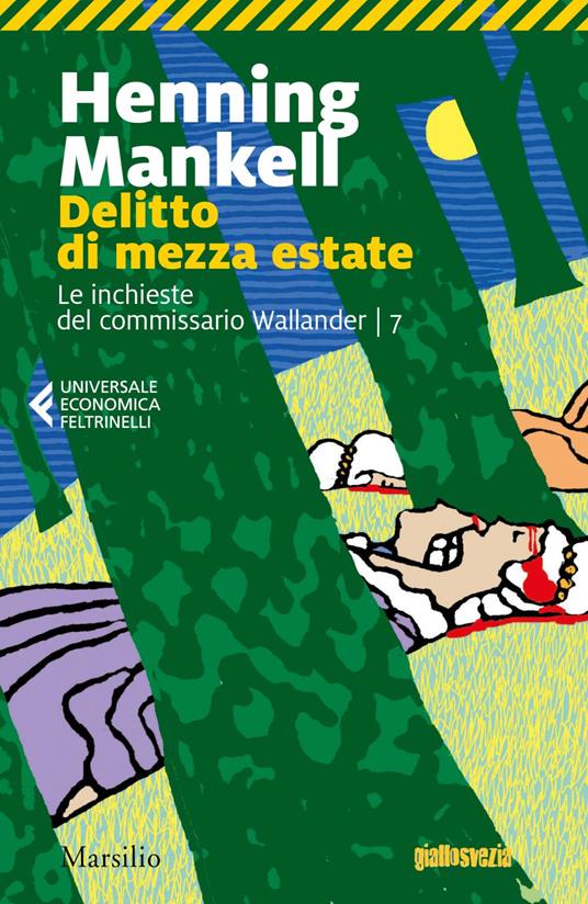 Delitto di mezza estate. Le inchieste del commissario Wallander. Vol. 7 - Henning Mankell,Giorgio Puleo - ebook