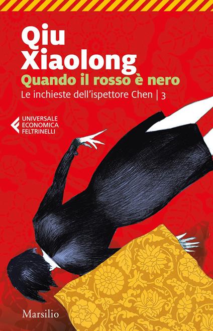 Quando il rosso è nero. Le inchieste dell'ispettore Chen. Vol. 3 - Xiaolong Qiu,Fabio Zucchella - ebook