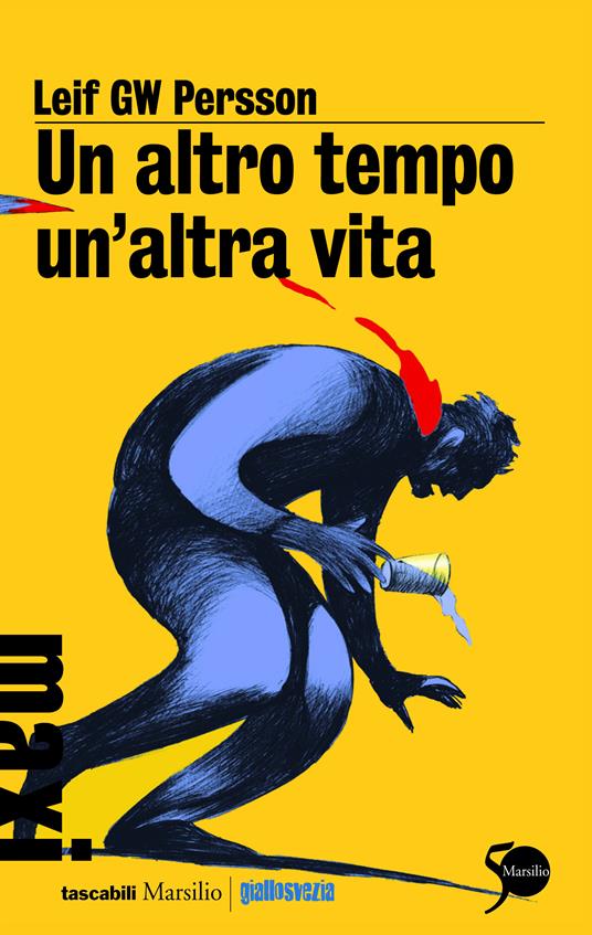 Un altro tempo, un'altra vita. I casi di Lars Martin Johansson. Vol. 2 - Leif G. W. Persson - ebook