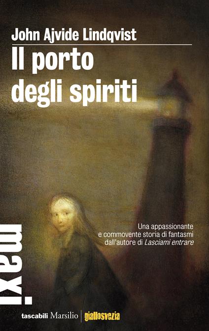 Il porto degli spiriti - John Ajvide Lindqvist,Giorgio Puleo - ebook