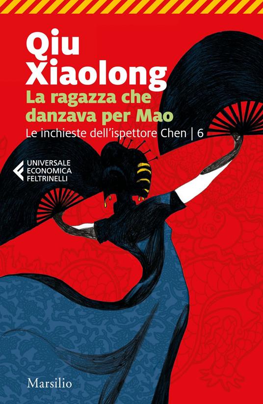 La ragazza che danzava per Mao. Le inchieste dell'ispettore Chen. Vol. 6 - Xiaolong Qiu,Fabio Zucchella - ebook