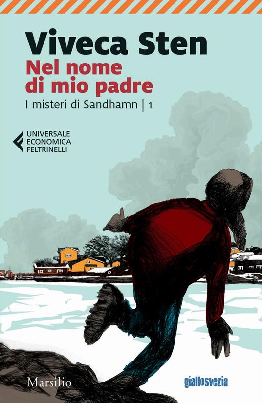 Nel nome di mio padre. I misteri di Sandhamn. Vol. 1 - Viveca Sten - copertina