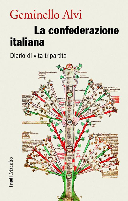 La confederazione italiana. Diario di vita tripartita - Geminello Alvi - ebook