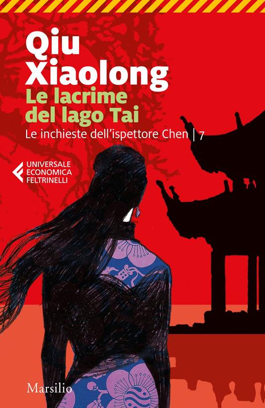 Le lacrime del Lago Tai - Xiaolong Qiu,Fabio Zucchella - ebook