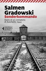 Sonderkommando. Diario di un crematorio di Auschwitz, 1944