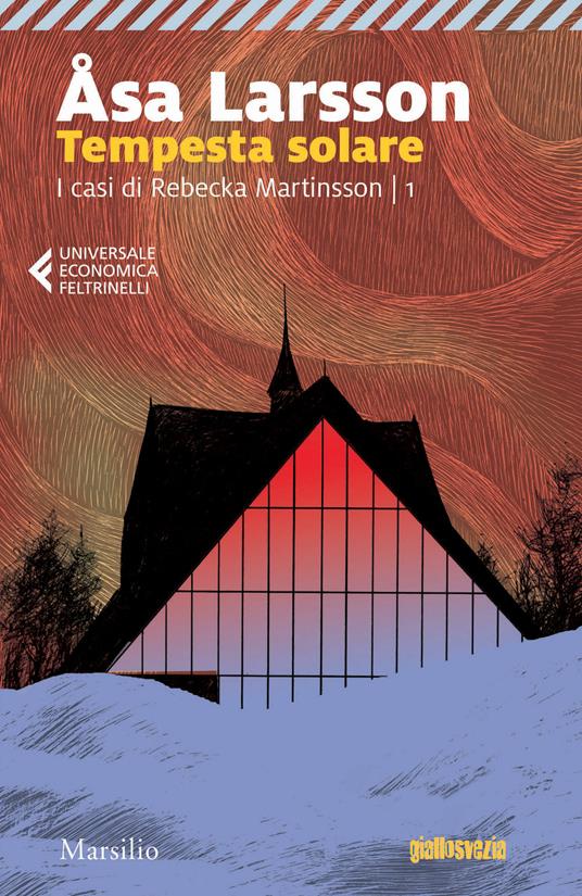 Tempesta solare. I casi di Rebecka Martinsson. Vol. 1 - Åsa Larsson - copertina