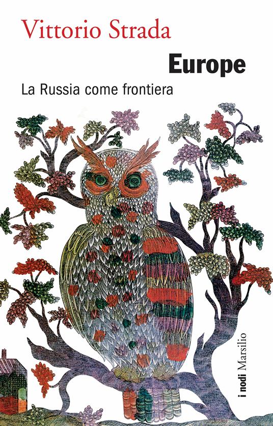 Europe. La Russia come frontiera - Vittorio Strada - ebook