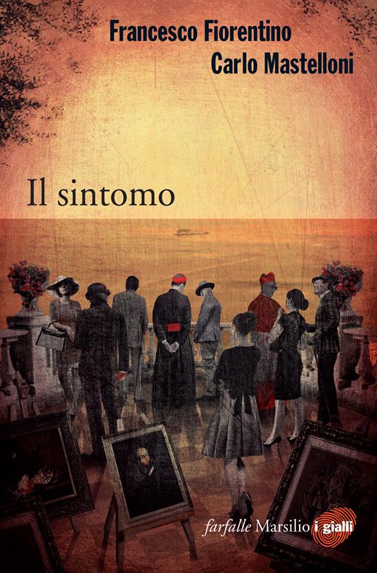 Il sintomo - Francesco Fiorentino,Carlo Mastelloni - ebook