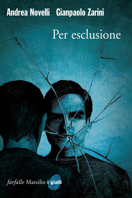 Per esclusione - Andrea Novelli,Gianpaolo Zarini - ebook