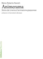 Animerama. Storia del cinema d'animazione giapponese