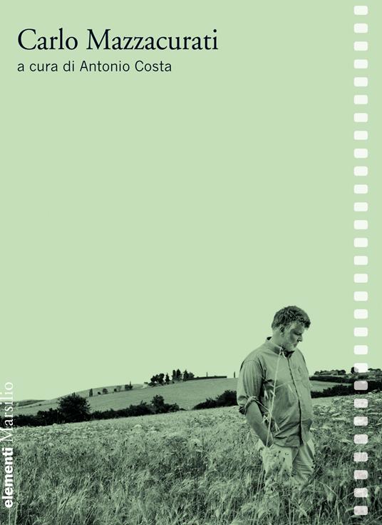 Carlo Mazzacurati - Antonio Costa - ebook