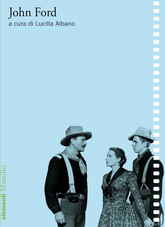 John Ford - Lucilla Albano - ebook