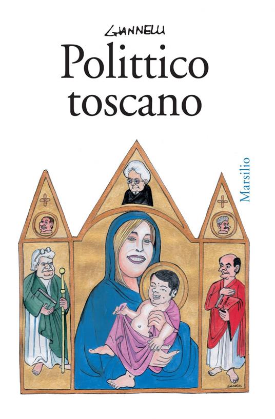 Polittico toscano - Emilio Giannelli - ebook