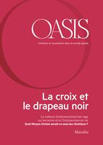 Oasis n. 22, La croix et le drapeau noir