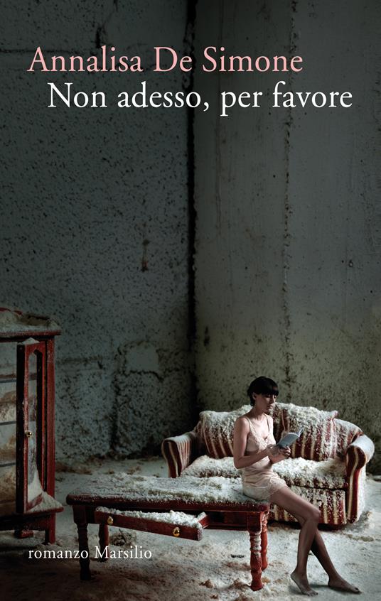 Non adesso, per favore - Annalisa De Simone - ebook