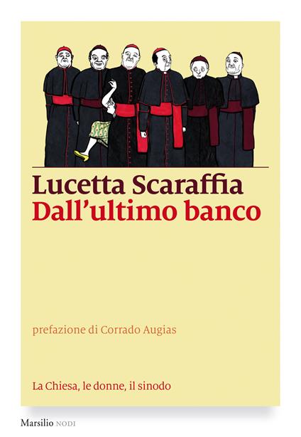 Dall'ultimo banco. La Chiesa, le donne, il sinodo - Lucetta Scaraffia - ebook